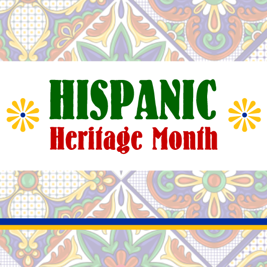 Hispanic Heritage Month